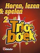 Horen Lezen & Spelen 2 Trioboek Sopraan-/Tenorsaxofoon