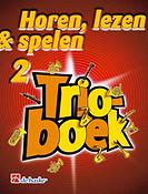 Horen Lezen & Spelen 2 Trioboek Trombone (TC)