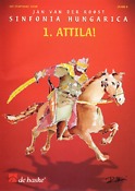 Attila!  (part 1 from 'Sinfonia Hungarica')