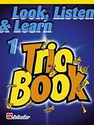 Look Listen & Learn 1 - Trio Book - Horn (F)