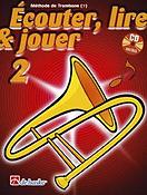 Écouter, Lire & Jouer 2 Trombone - Clé de Fa(Méthode de Trombone - Clé de Fa)