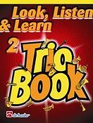 Look Listen & Learn 2 - Trio Book - Alto/Baritone Saxophone