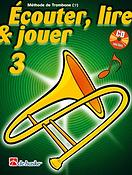 Écouter, Lire & Jouer 3 Trombone - Clé de Fa(Méthode de Trombone - Clé de Fa)