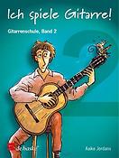 Ich spiele Gitarre! 2(Gitarrenschule Band 2)