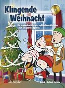 Klingende Weihnacht(Die schönsten Advents- und Weihnachtslieder zum Singen und Spielen)