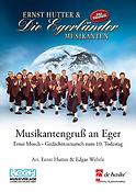 Musikantengruss an Eger (Marsch) (Partituur Harmonie)