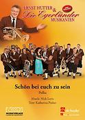 Schön bei euch zu sein (Polka-Gesang) (Partituur Harmonie)