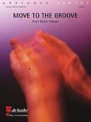 Peter Kleine Schaars: Move to the Groove (Partituur Harmonie)