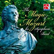 The Magic of Mozart(fuer Symphonic Band)