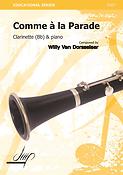 Willy van Dorsselaer: Comme À La Parade(Klarinet)
