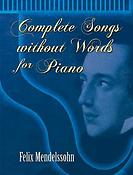 Complete Songs Without Words for Piano