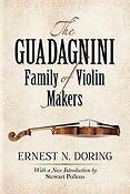 The Guadagnini Family Of Violin Makers