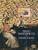 Maurice Ravel: Piano Masterpieces
