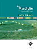 Érik Marchelie: La lyre d'Orphée