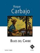 Roque Carbajo: Blues del Caribe
