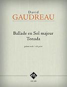 David Gaudreau: Ballade en Sol majeur - Tonada