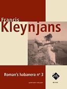 Francis Kleynjans: Roman's habanera no 3, opus 244