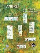 Adrian Andrei: Sept poèmes polyphoniques
