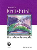 Annette Kruisbrink: Una palabra de consuelo