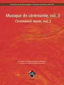 Musique de cérémonie, vol. 3
