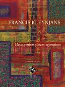 Francis Kleynjans: Deux petites pièces argentines, opus 251