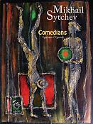Mikhail Sytchev: Comedians