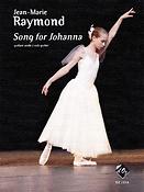 Jean-Marie Raymond: Song for Johanna