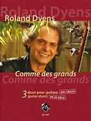 Roland Dyens: Comme des grands