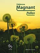 Fabienne Magnant: Pollen