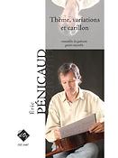 Eric Penicaud: Thème, variations et carillon