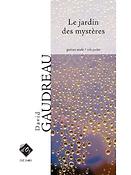 David Gaudreau: Le jardin des mystères