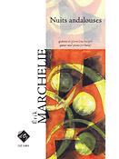 Érik Marchelie: Nuits andalouses