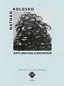 Nathan Kolosko: Ants Moving a Mountain