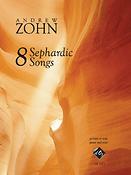 Andrew Zohn: 8 Sephardic Songs