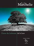 Érik Marchelie: Danse des habitants de la lune