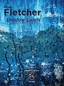 Nick Fletcher: Shadow Lands