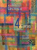 Norbert Leclercq: 4 Caras