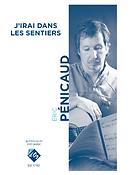 Eric Penicaud: J'irai dans les sentiers