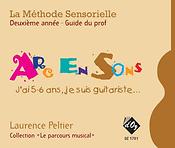 Laurence Peltier: La méthode sensorielle, 2e année, Guide du prof