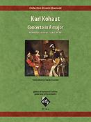 Karl Kohaut: Concerto in A major