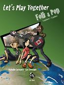 Nathalie Lachance: Let's Play Together - Folk & Pop
