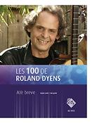 Roland Dyens: Les 100 de Roland Dyens - Atè breve