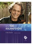 Roland Dyens: Les 100 de Roland Dyens - Babybaião