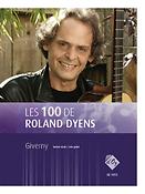 Roland Dyens: Les 100 de Roland Dyens - Giverny