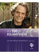Leo Friedman: Les 100 de Roland Dyens-Let me call you Sweetheart