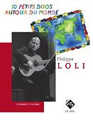 Philippe Loli: 10 petits duos autour du monde