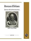 Mercure D' Orléans: Danses de la Renaissance