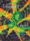 Thierry Tisserand: 3 valses, vol. 2