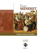 Laurent Méneret: 2 mélodies Klezmer