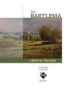 Jan Bartlema: Canto & Toccata
